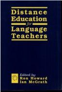 Cover of: Distance education for language teachers by edited by Ron Howard and Ian McGrath.