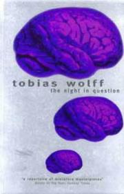 Cover of: The Night in Question by Tobias Wolff