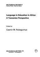 Cover of: Language in Education in Africa: Tanzanian Perspective (Multilingual Matters ; 57)