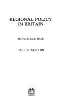 Cover of: Regional policy in Britain by Paul N. Balchin