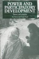 Cover of: Power and Participatory Development by Nici Nelson, Susan Wright - undifferentiated