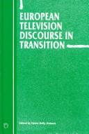 Cover of: European television discourse in transition