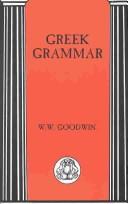 Cover of: Greek Grammar (Advanced Language) (Advanced Language) by William Watson Goodwin