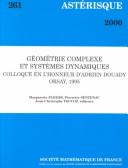 Cover of: Géométrie complexe et systèmes dynamiques: colloque en l'honneur d'Adrien Douady, Orsay 1995