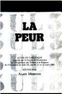 Cover of: La Peur: Actes du colloque (Travaux et recherches)