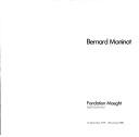 Cover of: Bernard Moninot: [exposition] : Fondation Maeght, Saint-Paul, 21 décembre 1979-30 janvier 1980 : [catalogue].