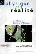 Cover of: Physique et réalité: un débat avec Bernard D'Espagnat
