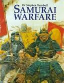 Cover of: Samurai Warfare by Stephen Turnbull