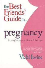 Cover of: The Best Friends' Guide to Pregnancy (Best Friends)