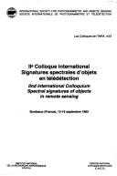 Signatures spectrales d'objets en télédétection by International Colloquium Spectral Signatures of Objects in Remote Sensing (2nd 1983 Bordeaux, France)