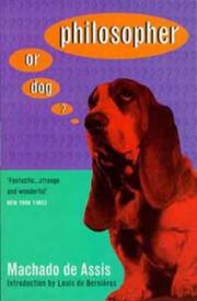 Cover of: Philosopher Or Dog by Machado de Assis