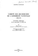 Comité des recherches de l'Assemblée nationale, 1789-1791 by France. Assemblée nationale constituante (1789-1791). Comité des recherches.