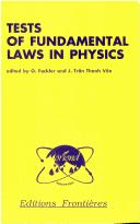Cover of: Tests of fundamental laws in physics by Moriond Workshop (9th 1989 Les Arcs, Savoie, France)