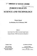 Cover of: Porous silicon science and technology: Winter school, Les Houches, 8 to 12 February, 1994 (Centre de physique, Les Houches)