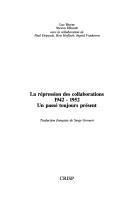 Cover of: La repression des collaborations, 1942-1952: Un passe toujours present