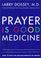 Cover of: Prayer Is Good Medicine