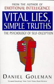 Cover of: Vital Lies, Simple Truths by Daniel Goleman