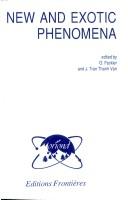 Cover of: New and exotic phenomena by Moriond Workshop (7th 1987 Les Arcs (Savoie, France))