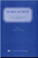 Du mot au texte by Colloque international sur le moyen français (3rd 1980 Düsseldorf, Germany)