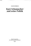 Kurt Schumacher und seine Politik by Haus der Geschichte der Bundesrepublik Deutschland