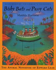 Cover of: Bisky Bats and Pussy Cats: The Animal Nonsense of Edward Lear (Bloomsbury Children's Classics)