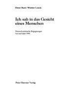 Cover of: Ich sah das Gesicht eines Menschen by Dieter Bach