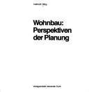 Cover of: Wohnbau: Perspektiven der Planung