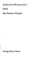 Cover of: Exit: d. Dachau-Projekt