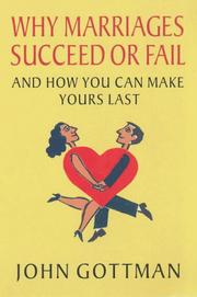 Cover of: Why marriages succeed or fail