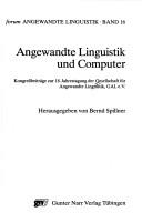 Cover of: Angewandte Linguistik und Computer: Kongressbeiträge zur 18. Jahrestagung der Gesellschaft für Angewandte Linguistik, GAL e.V.