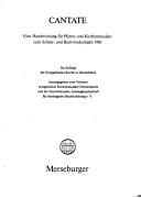 Cover of: Cantate: eine Handreichung für Pfarrer und Kirchenmusiker zum Schütz- und Bach-Gedenkjahr 1985