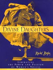 Cover of: Divine daughters: liberating the power and passion of women's voices