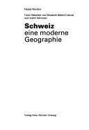 Cover of: Schweiz: eine moderne Geographie
