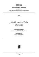 Cover of: Heinrich von dem Türlin, Diu Krone by Heinrich, Heinrich von dem Türlin, Heinrich von dem Türlin