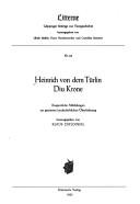 Cover of: Heinrich von dem Turlin, Diu Krone: Ausgewahlte Abbildungen zur gesamten handschriftlichen Uberlieferung (Litterae)
