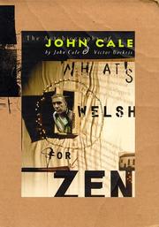 Cover of: What's Welsh for Zen by John Cale, Victor Bockris