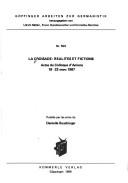 Cover of: La Croisade: réalités et fictions : actes du colloque d'Amiens, 18-22 mars 1987