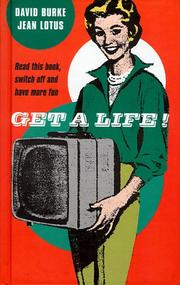 Cover of: Get a Life! by David Burke, Jean Lotus