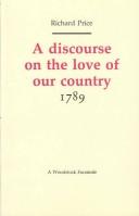 Cover of: A discourse on the love of our country by Price, Richard