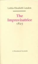 Cover of: The Improvisatrice: 1825 (Revolution and Romanticism, 1789-1834)