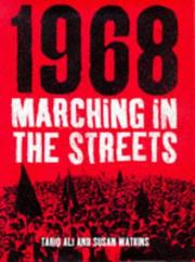 Cover of: 1968 Marching In the Streets by Tanq Ali, Susan Watkins