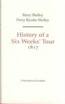 Cover of: History of a Six Weeks' Tour 1817 (Revolution and Romanticism, 1789-1834) by Mary Shelley, Percy Bysshe Shelley