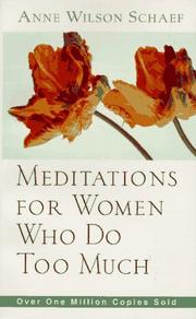 Cover of: Meditations for Women Who Do Too Much by Anne Wilson Schaef