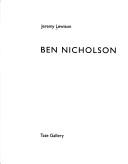 Cover of: Ben Nicholson by Jeremy Lewison