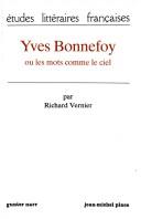 Cover of: Yves Bonnefoy, ou, Les mots comme le ciel