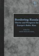 Cover of: Bordering Russia by edited by Hans Mouritzen.