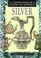 Cover of: A connoisseur's guide to antique silver