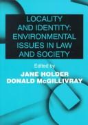 Cover of: Locality and identity: environmental issues in law and society