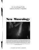 Cover of: New museology by edited by Andreas C. Papadakis.