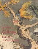 Cover of: James Gillray by Richard Godfrey, Mark Hallett